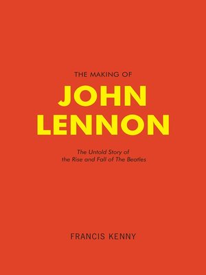 cover image of The Making of John Lennon